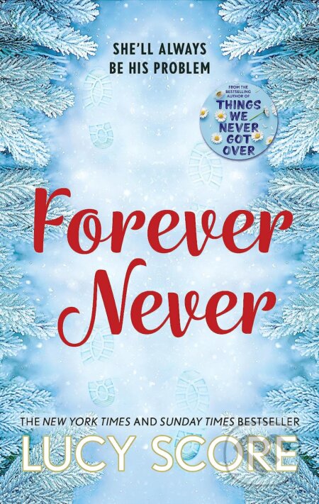 Kniha: Forever Never (Lucy Score). Hodder Paperback, 2023 Kniha: Forever Never (Lucy Score). Hodder Paperback, 2023
