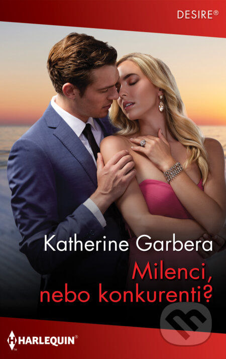 E-kniha: Milenci, nebo konkurenti? (Katherine Garbera). HarperCollins, 2023 E-kniha: Milenci, nebo konkurenti? (Katherine Garbera). HarperCollins, 2023