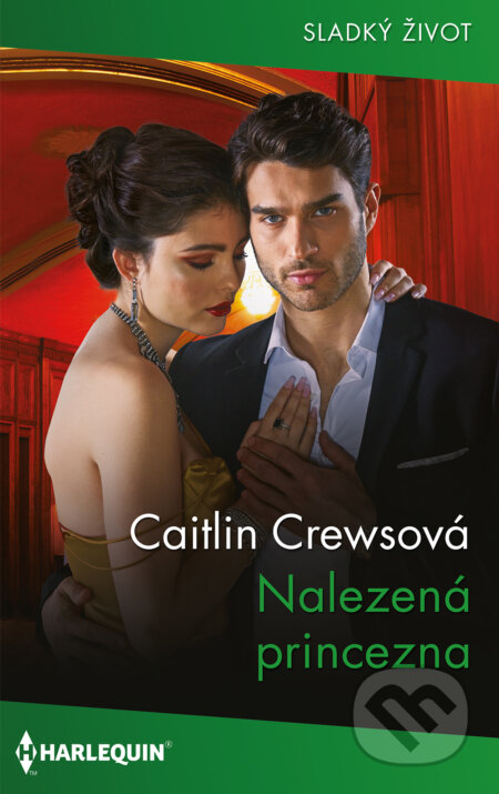 E-kniha: Nalezená princezna (Caitlin Crews). HarperCollins, 2023 E-kniha: Nalezená princezna (Caitlin Crews). HarperCollins, 2023