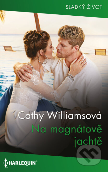 E-kniha: Na magnátově jachtě (Cathy Williams). HarperCollins, 2023 E-kniha: Na magnátově jachtě (Cathy Williams). HarperCollins, 2023
