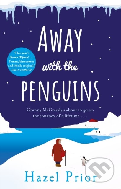 Kniha: Away with the Penguins (Hazel Prior). Black Swan, 2020 Kniha: Away with the Penguins (Hazel Prior). Black Swan, 2020