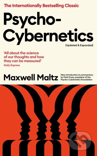 Kniha: Psycho-Cybernetics (Maxwell Maltz). Souvenir Press, 2023 Kniha: Psycho-Cybernetics (Maxwell Maltz). Souvenir Press, 2023