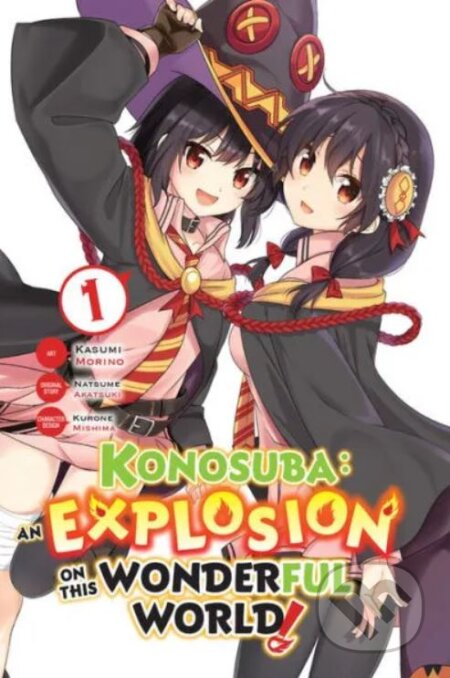 Kniha: Konosuba: An Explosion on This Wonderful World! 1 (Natsume Akatsuki). Yen Press, 2019 Kniha: Konosuba: An Explosion on This Wonderful World! 1 (Natsume Akatsuki). Yen Press, 2019