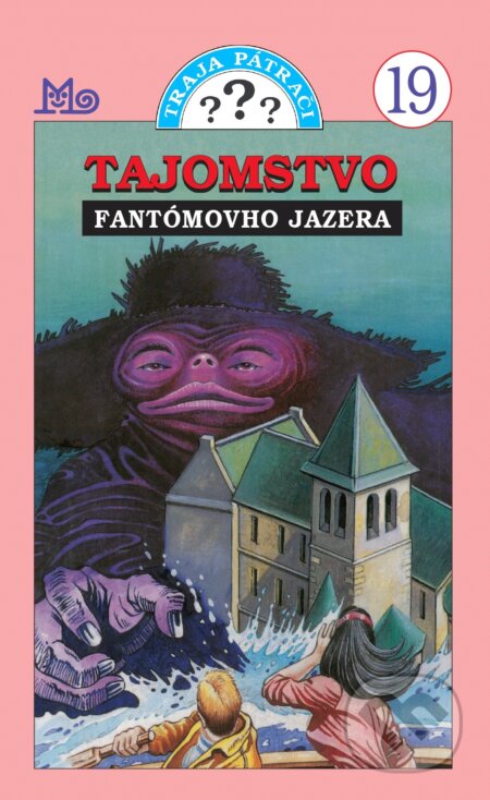 Kniha: Traja pátrači 19 - Tajomstvo Fantómovho jazera (William Arden). Slovenské pedagogické nakladateľstvo - Mladé letá, 2023 Kniha: Traja pátrači 19 - Tajomstvo Fantómovho jazera (William Arden). Slovenské pedagogické nakladateľstvo - Mladé letá, 2023