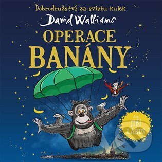 Audiokniha: Operace Banány (David Walliams). Tympanum, 2023 Audiokniha: Operace Banány (David Walliams). Tympanum, 2023