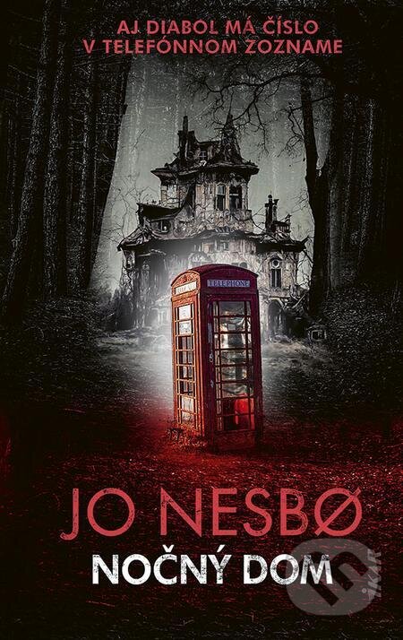 E-kniha: Nočný dom (Jo Nesbo). Ikar, 2023 E-kniha: Nočný dom (Jo Nesbo). Ikar, 2023