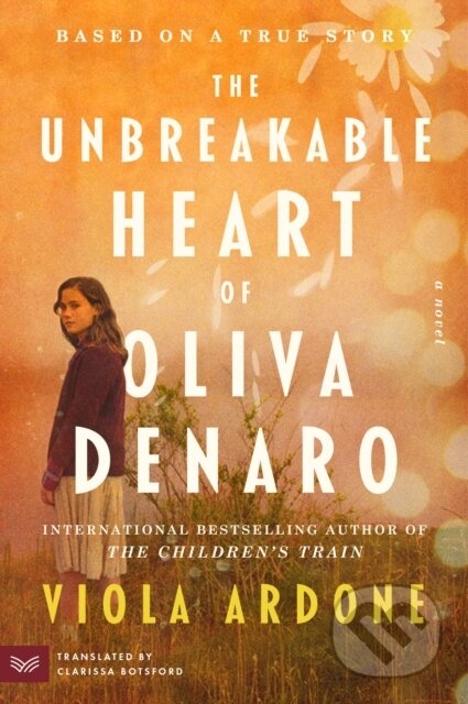 E-kniha: The Unbreakable Heart of Oliva Denaro (Viola Ardone). HarperCollins, 2023 E-kniha: The Unbreakable Heart of Oliva Denaro (Viola Ardone). HarperCollins, 2023