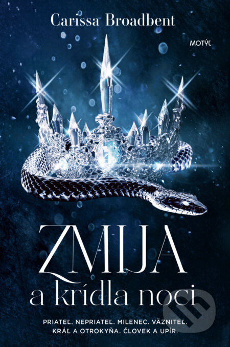 Kniha: Zmija a krídla noci (Carissa Broadbent), 2023 Kniha: Zmija a krídla noci (Carissa Broadbent), 2023