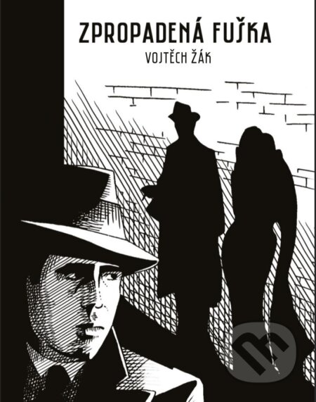 Zpropadená fuška (gamebook) (Vojtěch Žák). Mytago, 2023 Zpropadená fuška (gamebook) (Vojtěch Žák). Mytago, 2023