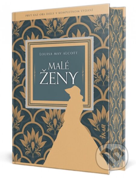Kniha: Malé ženy (Louisa May Alcott). Ikar, 2023 Kniha: Malé ženy (Louisa May Alcott). Ikar, 2023
