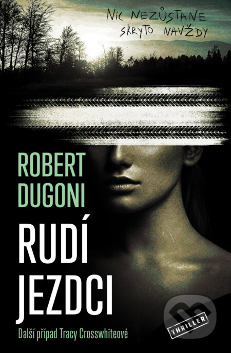 Kniha: Rudí jezdci (Robert Dugoni). Vendeta, 2023 Kniha: Rudí jezdci (Robert Dugoni). Vendeta, 2023