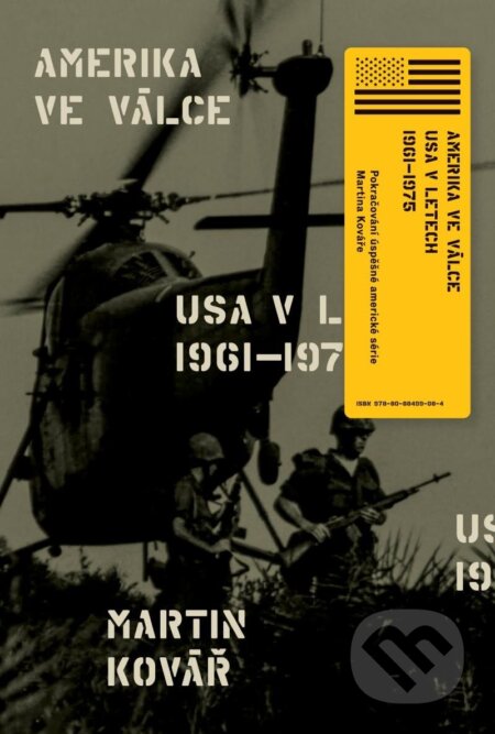 Kniha: Amerika ve válce (Martin Kovář). INFO.CZ, 2023 Kniha: Amerika ve válce (Martin Kovář). INFO.CZ, 2023