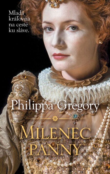 Kniha: Milenec panny (Philippa Gregory). Slovart, 2023 Kniha: Milenec panny (Philippa Gregory). Slovart, 2023