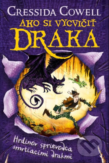 Kniha: Hrdinov sprievodca smrtiacimi drakmi (Cressida Cowell). Slovart, 2023 Kniha: Hrdinov sprievodca smrtiacimi drakmi (Cressida Cowell). Slovart, 2023
