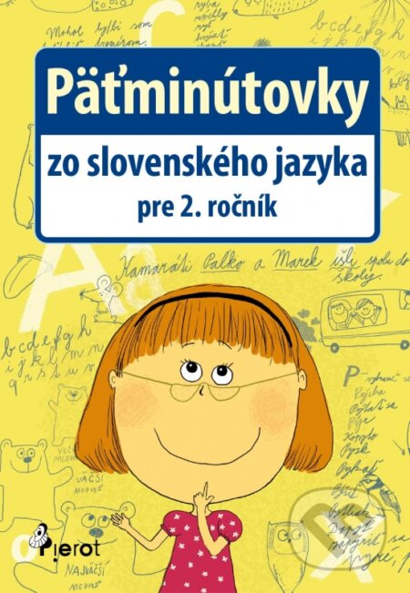 Kniha: Päťminútovky zo slovenského jazyka pre 2. ročník (Pavol Krajňák). Pierot, 2015 Kniha: Päťminútovky zo slovenského jazyka pre 2. ročník (Pavol Krajňák). Pierot, 2015