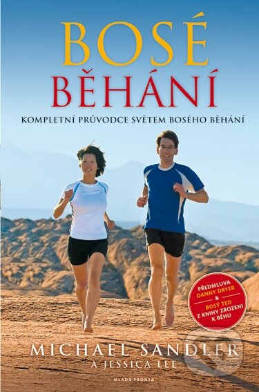 Kniha: Bosé běhání (Jessica Lee a Michael Sandler), 2015 Kniha: Bosé běhání (Jessica Lee a Michael Sandler), 2015