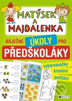Matýsek a Majdalenka: báječné úkoly pro předškoláky, Nakladatelství Fragment, 2015