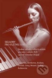 Kniha: Skladby pro flétnu a klavír (Vítězslav Drápal). LYNX, 2013 Kniha: Skladby pro flétnu a klavír (Vítězslav Drápal). LYNX, 2013