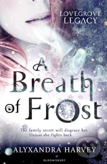 Kniha: A Breath of Frost (Alyxandra Harvey). Bloomsbury, 2014 Kniha: A Breath of Frost (Alyxandra Harvey). Bloomsbury, 2014
