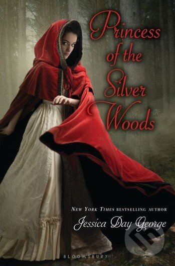 Kniha: Princess of the Silver Woods (Jessica Day George). Bloomsbury, 2014 Kniha: Princess of the Silver Woods (Jessica Day George). Bloomsbury, 2014