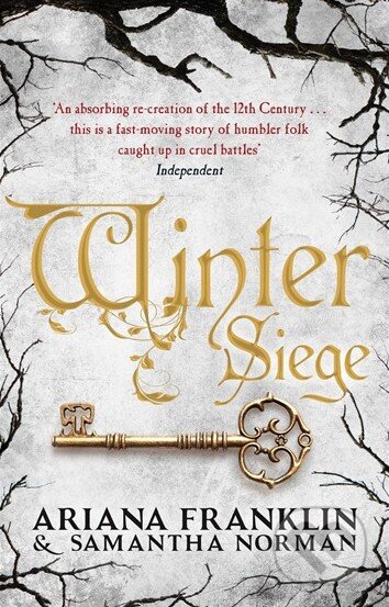 Kniha: Winter Siege (Ariana Franklin a Samantha Norman). Bantam Press, 2015 Kniha: Winter Siege (Ariana Franklin a Samantha Norman). Bantam Press, 2015