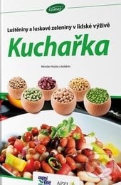Luštěniny a luskové zeleniny v lidské výživě - Miroslav Houba, Jana Dostálová, Kurent, 2014