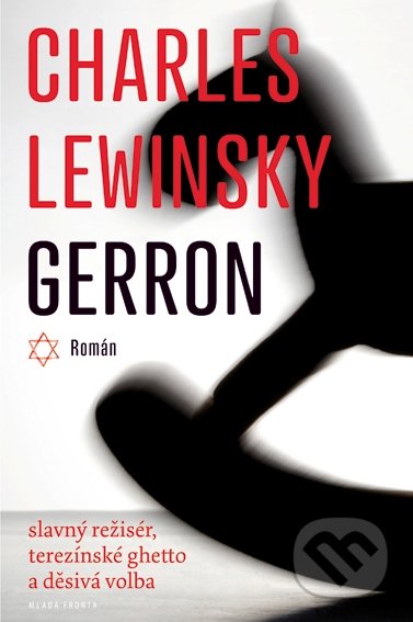 Gerron - Charles Lewinsky, Mladá fronta, 2015