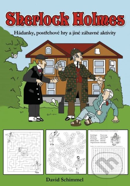 Kniha: Sherlock Holmes (David Schimmell). CPRESS, 2015 Kniha: Sherlock Holmes (David Schimmell). CPRESS, 2015