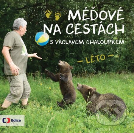 Kniha: Méďové na cestách: LÉTO (Václav Chaloupek). Edice ČT, 2015 Kniha: Méďové na cestách: LÉTO (Václav Chaloupek). Edice ČT, 2015