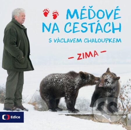 Kniha: Méďové na cestách: ZIMA (Václav Chaloupek). Edice ČT, 2015 Kniha: Méďové na cestách: ZIMA (Václav Chaloupek). Edice ČT, 2015
