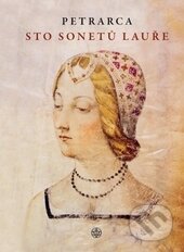 Sto sonetů Lauře - Francesco Petrarca, Vyšehrad, 2015