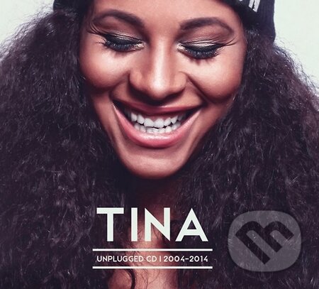Hudobné CD: Tina: Unplugged 2004 - 2014 (Hudobné albumy). Hudobné albumy, 2014 Hudobné CD: Tina: Unplugged 2004 - 2014 (Hudobné albumy). Hudobné albumy, 2014