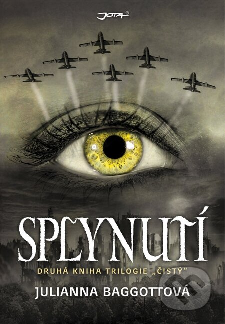 E-kniha: Splynutí (Julianna Baggott). Jota, 2015 E-kniha: Splynutí (Julianna Baggott). Jota, 2015
