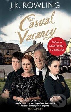 Kniha: The Casual Vacancy (J.K. Rowling). Sphere, 2015 Kniha: The Casual Vacancy (J.K. Rowling). Sphere, 2015
