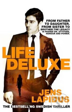 Kniha: Life Deluxe (Jens Lapidus). MacMillan, 2015 Kniha: Life Deluxe (Jens Lapidus). MacMillan, 2015