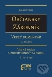 Kniha: Občiansky zákonník - Veľký komentár (2. zväzok) (Imrich Fekete). Eurokódex, 2015 Kniha: Občiansky zákonník - Veľký komentár (2. zväzok) (Imrich Fekete). Eurokódex, 2015