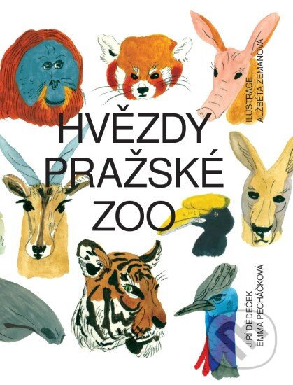 Kniha: Hvězdy pražské zoo (Emma Pecháčková a Jiří Dědeček). Paseka, 2015 Kniha: Hvězdy pražské zoo (Emma Pecháčková a Jiří Dědeček). Paseka, 2015