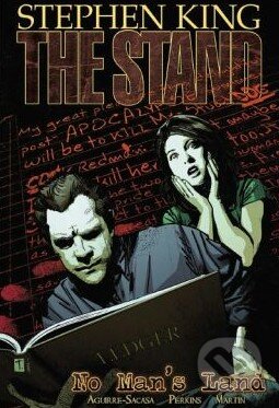 Kniha: The Stand: No Man's Land (Laura Martin, Mike Perkins, Roberto Aguirre-Sacasa a Stephen King). Marvel, 2011 Kniha: The Stand: No Man's Land (Laura Martin, Mike Perkins, Roberto Aguirre-Sacasa a Stephen King). Marvel, 2011