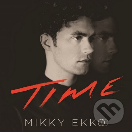 Mikky Ekko: Time - Mikky Ekko, Sony Music Entertainment, 2015