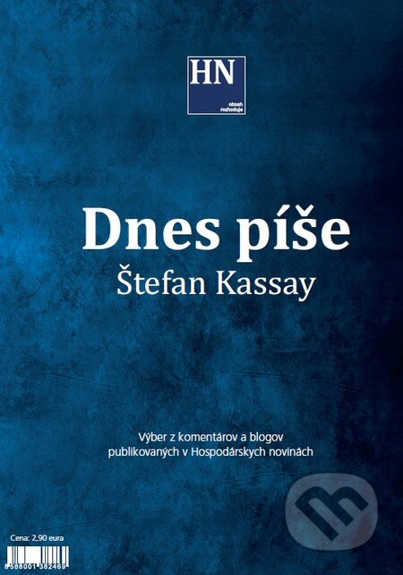 Kniha: Dnes píše Štefan Kassay (Hospodárske noviny). Hospodárske noviny, 2015 Kniha: Dnes píše Štefan Kassay (Hospodárske noviny). Hospodárske noviny, 2015