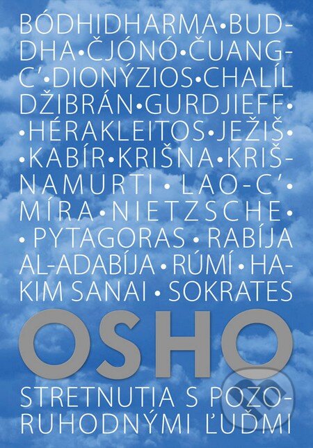 Kniha: Stretnutia s pozoruhodnými ľuďmi (Osho). Eastone Books, 2015 Kniha: Stretnutia s pozoruhodnými ľuďmi (Osho). Eastone Books, 2015