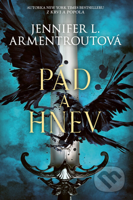 Kniha: Pád a hnev (Jennifer L. Armentrout). Zelený kocúr, 2023 Kniha: Pád a hnev (Jennifer L. Armentrout). Zelený kocúr, 2023