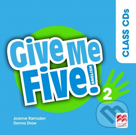 Audiokniha: Give Me Five! Level 2 Audio CD (Donna Shaw, Joanne Ramsden a Rob Sved). MacMillan Audiokniha: Give Me Five! Level 2 Audio CD (Donna Shaw, Joanne Ramsden a Rob Sved). MacMillan