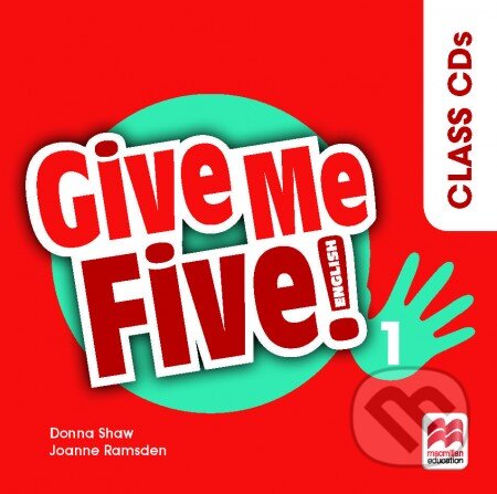 Audiokniha: Give Me Five! Level 1 Audio CD (Donna Shaw, Joanne Ramsden a Rob Sved). MacMillan Audiokniha: Give Me Five! Level 1 Audio CD (Donna Shaw, Joanne Ramsden a Rob Sved). MacMillan