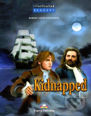 Illustrated Readers 4 B1 - Kidnaped +CD - Robert Louis Stevenson, Express Publishing