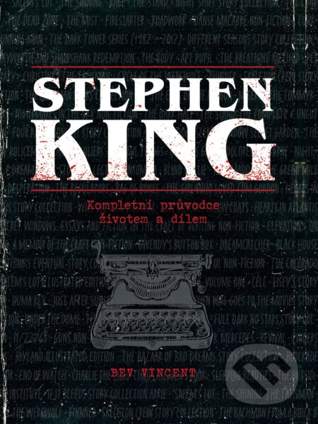Kniha: Stephen King (Bev Vincent). Pangea, 2023 Kniha: Stephen King (Bev Vincent). Pangea, 2023