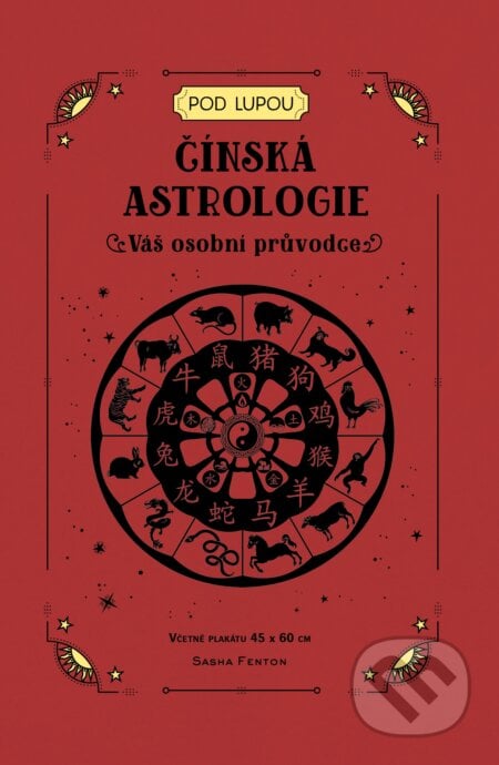 Čínská astrologie - Sasha Fenton, Via, 2023