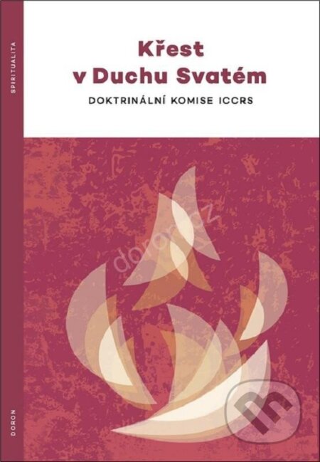 Kniha: Křest v Duchu Svatém (Doron). Doron, 2023 Kniha: Křest v Duchu Svatém (Doron). Doron, 2023