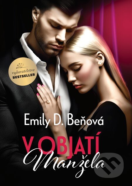 Kniha: V objatí manžela (reedícia) (Emily D. Beňová), 2024 Kniha: V objatí manžela (reedícia) (Emily D. Beňová), 2024
