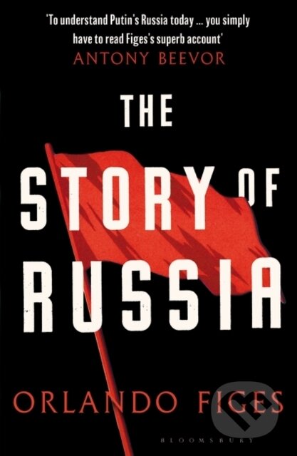 Kniha: The Story of Russia (Orlando Figes). Bloomsbury, 2023 Kniha: The Story of Russia (Orlando Figes). Bloomsbury, 2023